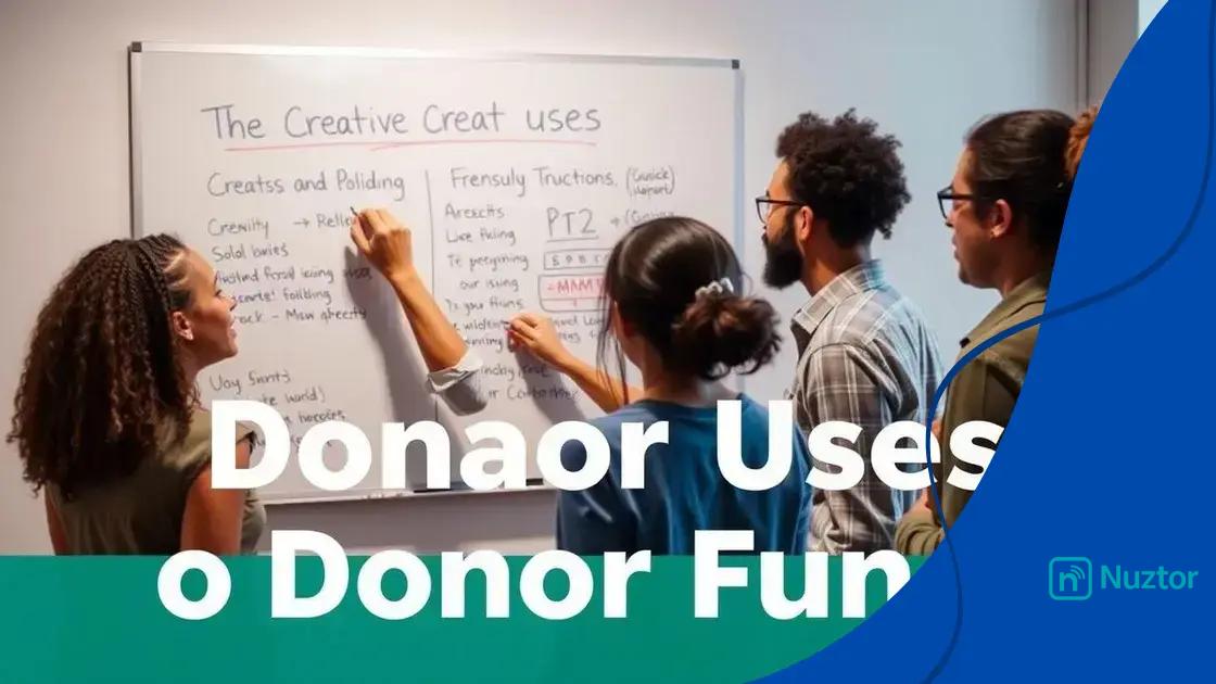 Creative ways to use donor funds